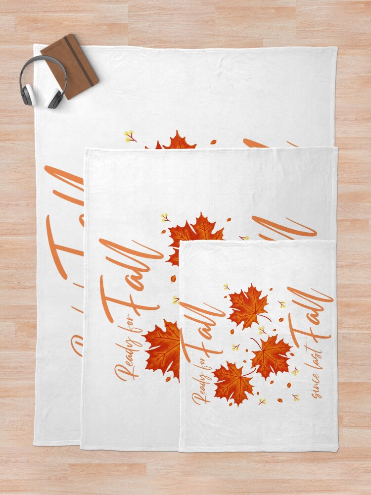 Thumbnail 5 of 6, Throw Blanket, Ready For Fall Since Last Fall designed and sold by YOYOCollection.