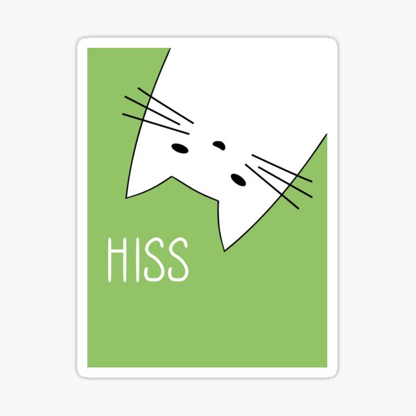 Hiss Sticker