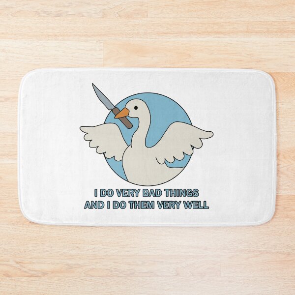 Item preview, Goose - I Do Very Bad Things And I Do Them Very Well designed and sold by ValentinaHramov.
