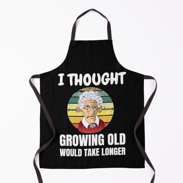 Item preview, Retro I Thought Growing Old Would Take Longer Grumpy Old Lady designed and sold by RGRamsey.