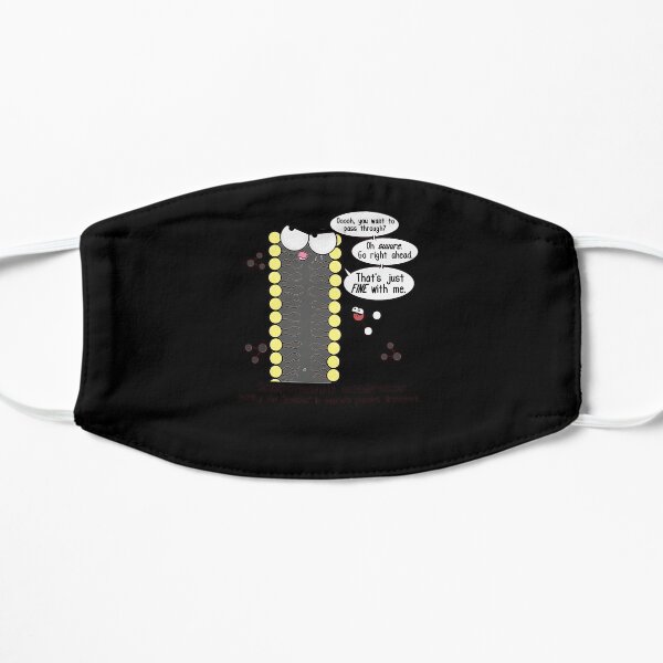 Passive Aggressive Cell Membrane Flat Mask