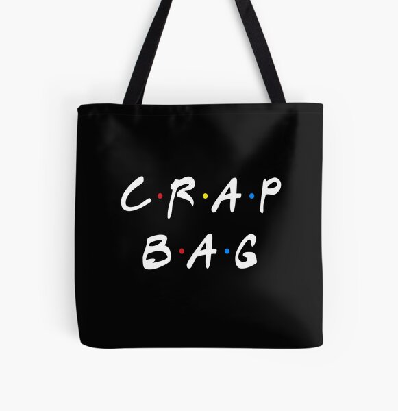 CRAP BAG All Over Print Tote Bag