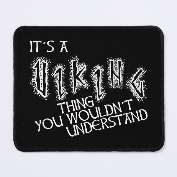 Item preview, It Is A Viking Thing designed and sold by Midgardr.