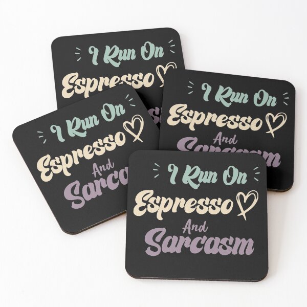Item preview,  I Run On Espresso And Sarcasm Funny Quote Coffee designed and sold by medbdj.