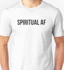 Yoga Shirt - "Spiritual AF" - Yoga Clothes Women & Men - Yoga Tops Unisex T-Shirt