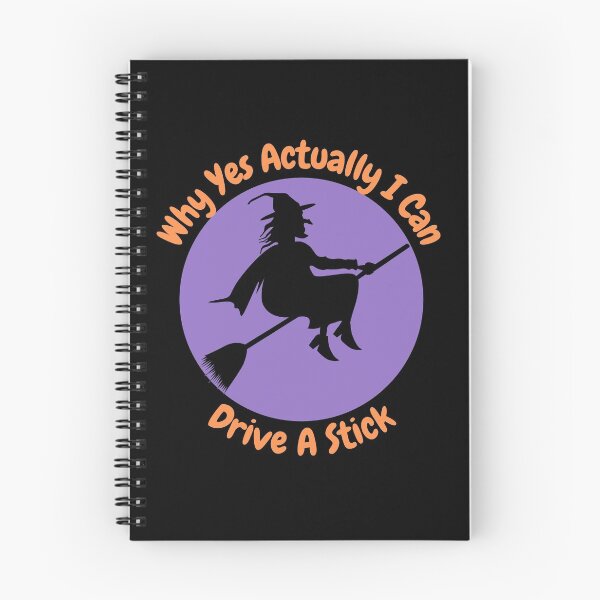Item preview, Why Yes Actually I Can Drive A Stick Funny Witch Halloween designed and sold by DylanJones1.