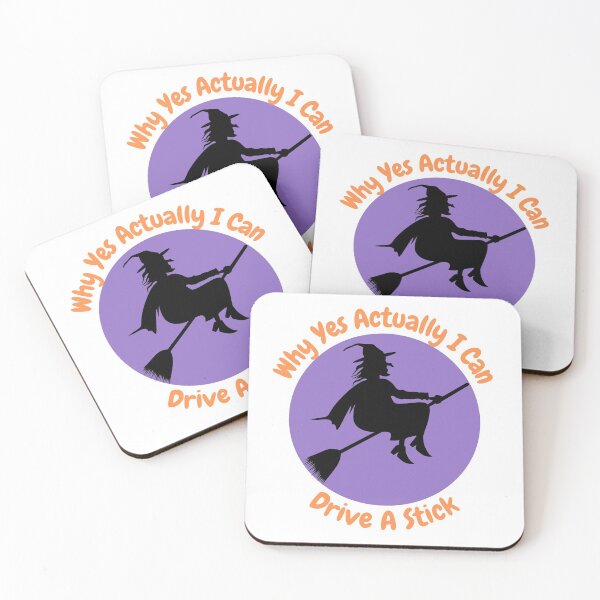 Item preview, Why Yes Actually I Can Drive A Stick Funny Witch Halloween designed and sold by DylanJones1.