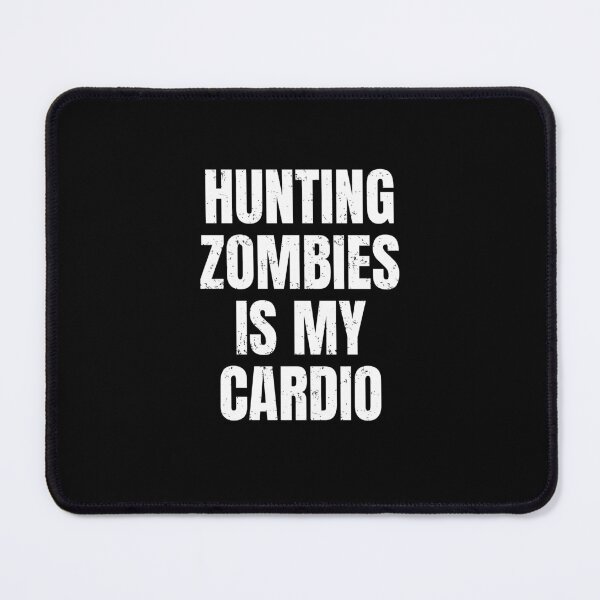 Item preview, Hunting Zombies Is My Cardio | Zombie Hunter Funny Halloween designed and sold by GravitiTees.