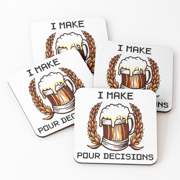 Item preview, I Make Pour Decisions designed and sold by anggapratama.