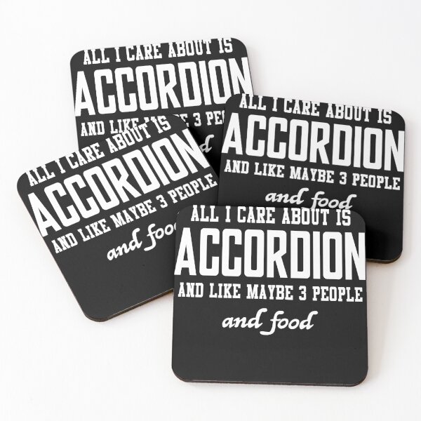 Item preview, All I care about is Accordion and like maybe 3 people and food designed and sold by loves789.