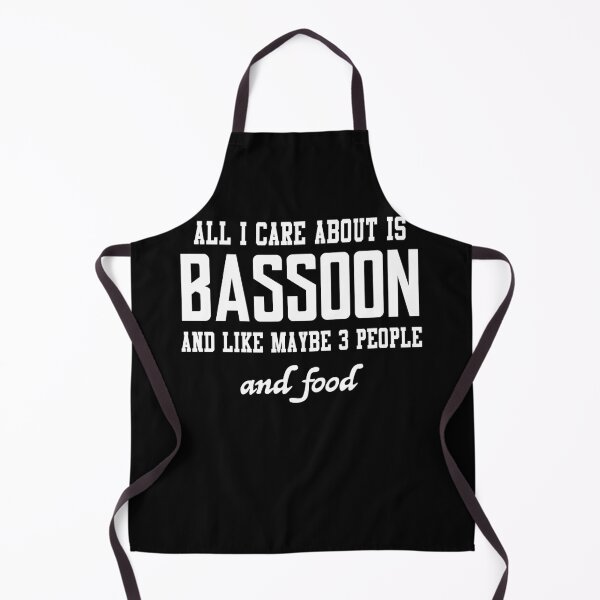 Item preview, All I care about is Bassoon and like maybe 3 people and food designed and sold by loves789.