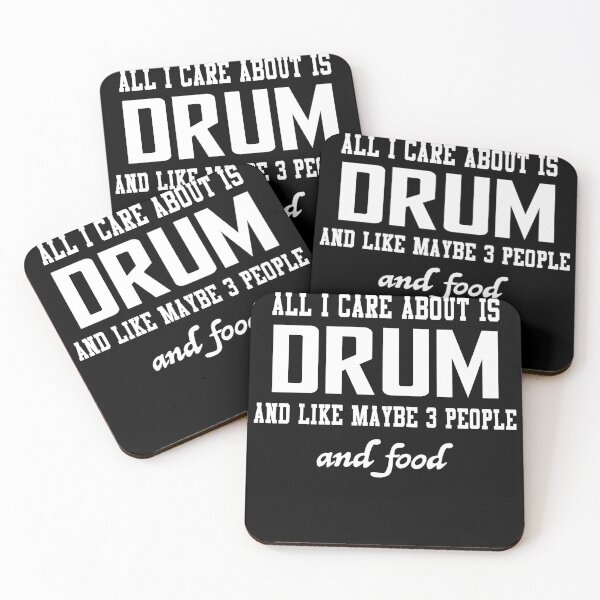 Item preview, All I care about is Drum and like maybe 3 people and food designed and sold by loves789.