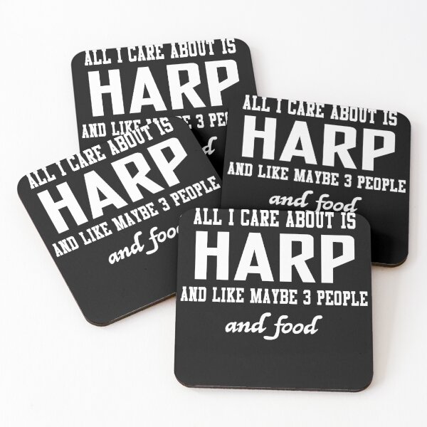 Item preview, All I care about is Harp and like maybe 3 people and food designed and sold by loves789.