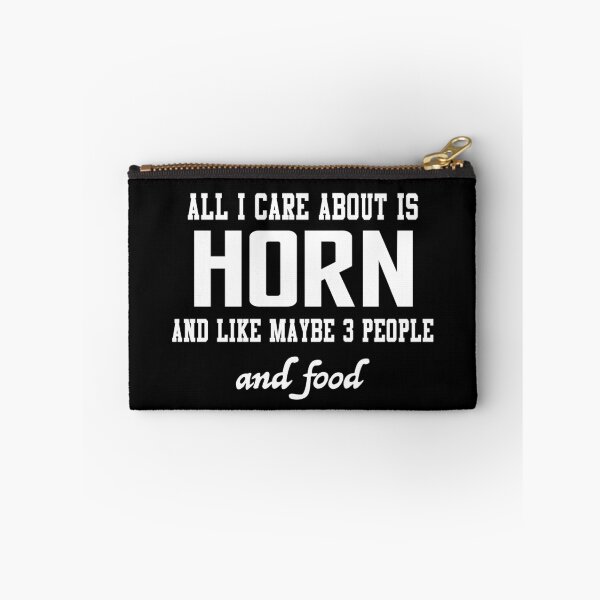 Item preview, All I care about is Horn and like maybe 3 people and food designed and sold by loves789.