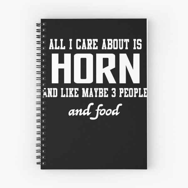 Item preview, All I care about is Horn and like maybe 3 people and food designed and sold by loves789.