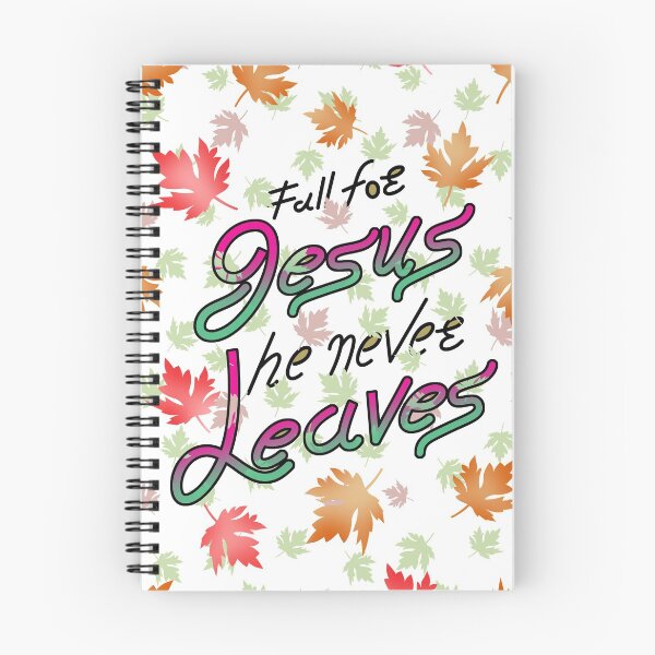 Item preview, fall for Jesus he never leaves designed and sold by creative555.