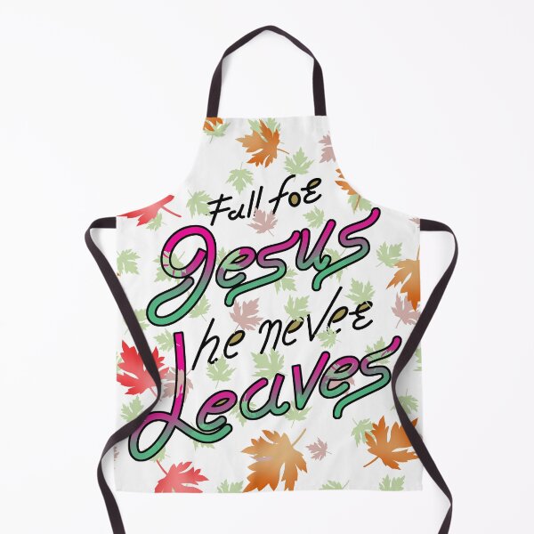 Item preview, fall for Jesus he never leaves designed and sold by creative555.