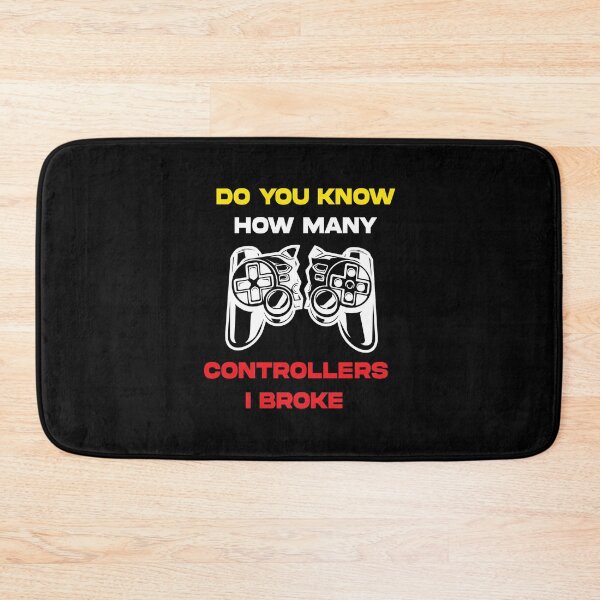 Item preview, Do you know how many controllers i broke funny controller video gamers console players designed and sold by joy4shirt.