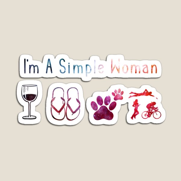 Item preview, I'm a simple woman Galaxy Triathlon designed and sold by tinydreams10.