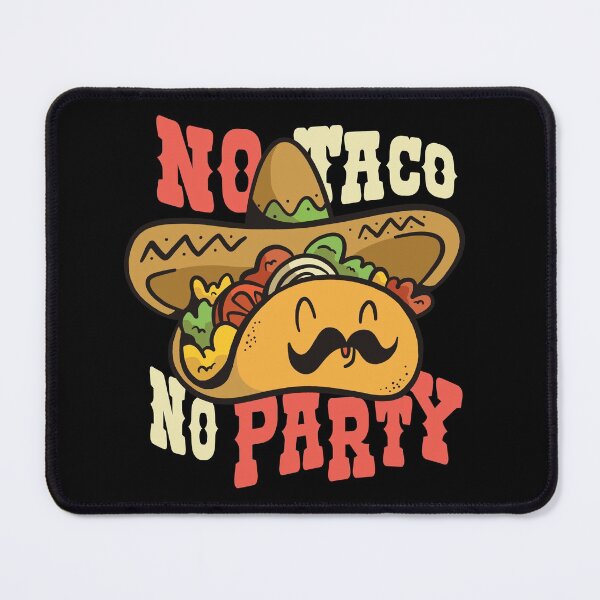 Item preview, No Taco No Party designed and sold by Watersolution.