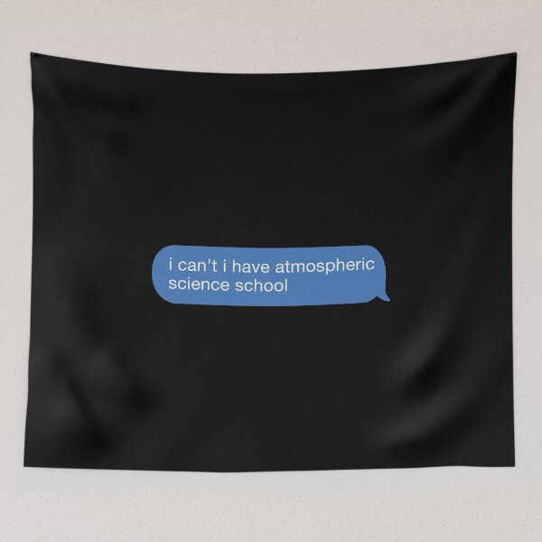 Item preview, i cant i have atmospheric science school designed and sold by orlumbuspirate.