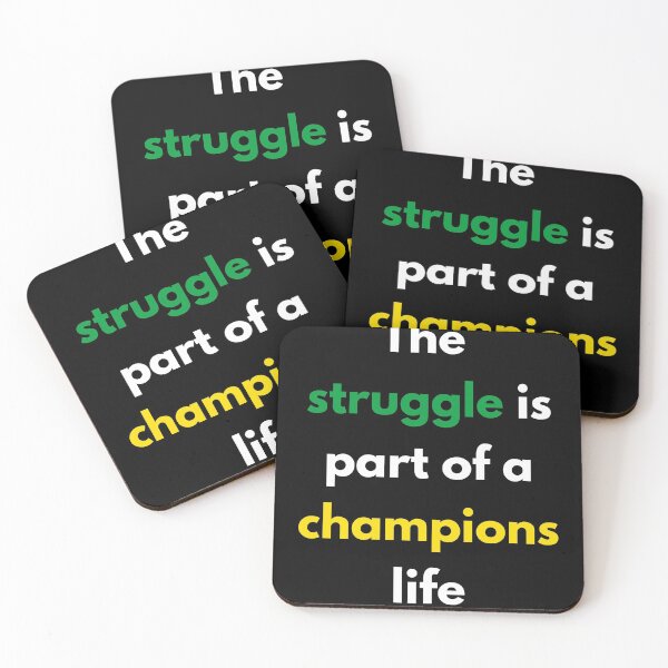Item preview, The struggle is part of a champions life designed and sold by onum2018.