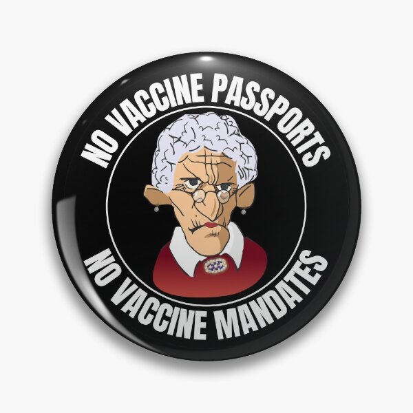 Item preview, No Vaccine Passports No Vaccine Mandates Grumpy Old Lady designed and sold by RGRamsey.