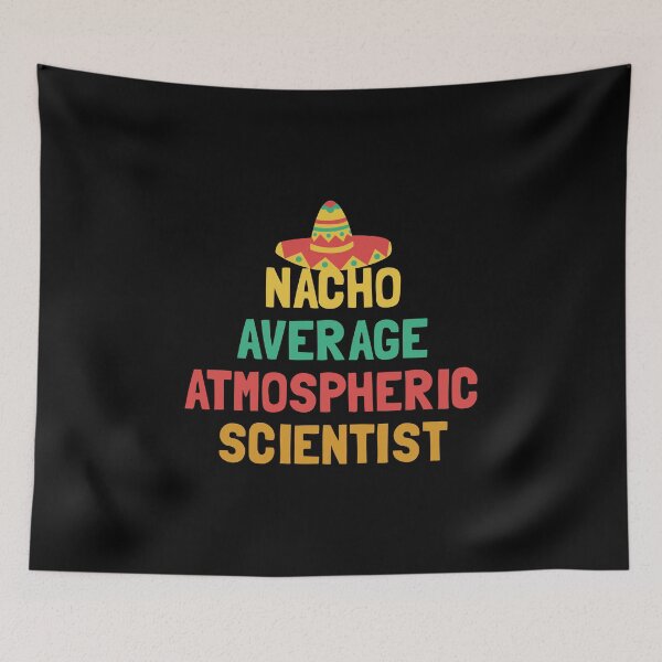 Item preview, Not Your Average Atmospheric Scientist designed and sold by orlumbuspirate.