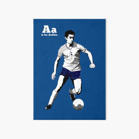 A is for Ardiles Art Board Print