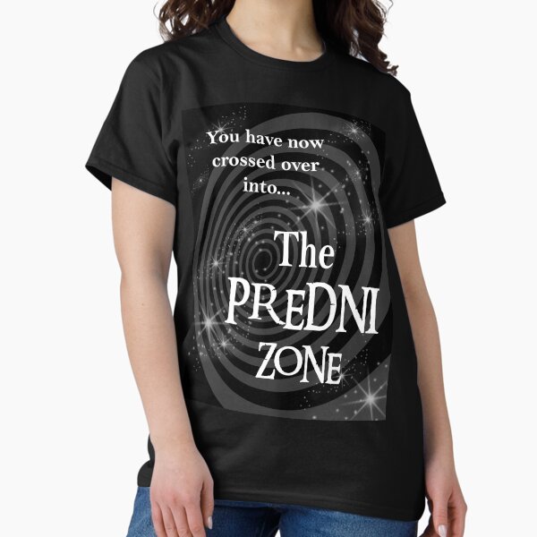 Item preview, The PredniZone designed and sold by arthriticchick.