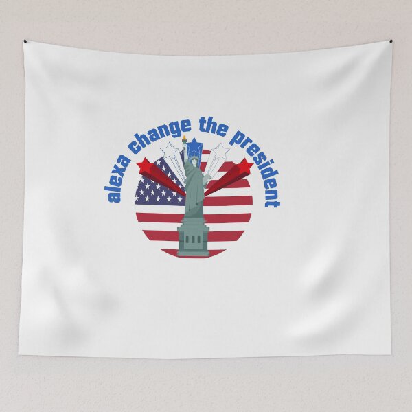 Item preview, alexa change the president- funny t-shirt- usa t-shirt- funny quote- usa president -president- gift t-shirt- cute t-shirt-Independence Day-4 july  designed and sold by zed25designer.