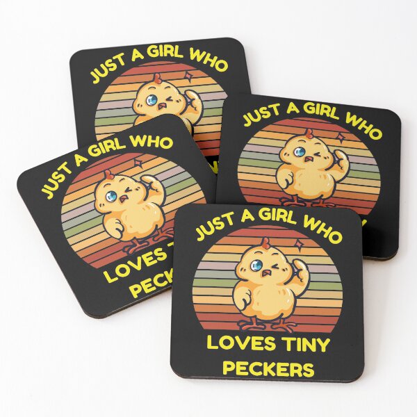 Item preview, Just A Girl Who Loves Tiny Peckers designed and sold by Buzzbazaar.