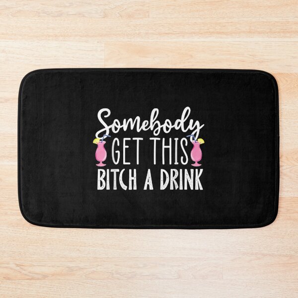 Item preview,  Somebody Drink designed and sold by dianev79.
