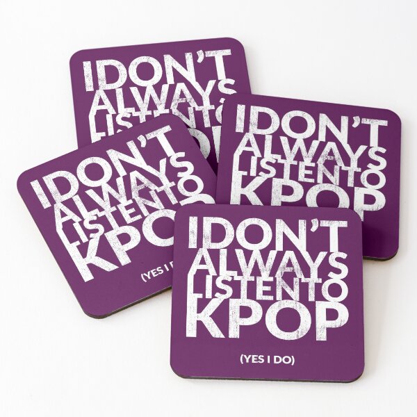 Item preview, I Don't Always Listen To KPOP (Yes I Do) designed and sold by TheDirtyType.