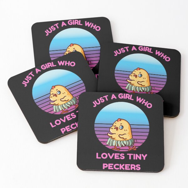 Item preview, Just A Girl Who Loves Tiny Peckers designed and sold by Buzzbazaar.
