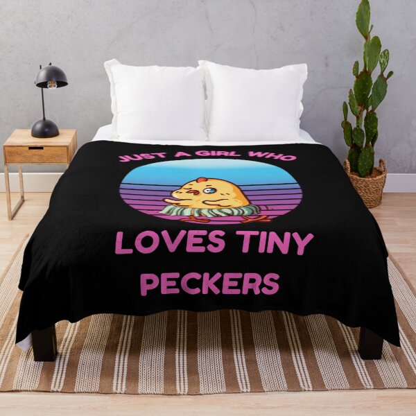 Item preview, Just A Girl Who Loves Tiny Peckers designed and sold by Buzzbazaar.
