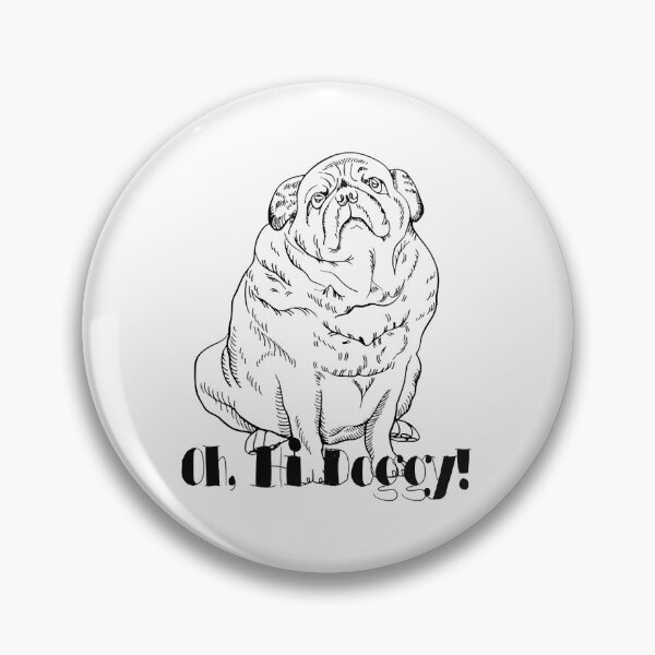 Item preview, Oh, Hi Doggy  designed and sold by RyanAlexande.
