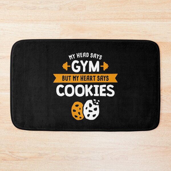 Item preview, My head says Gym but my heart says Cookies designed and sold by lemontee.