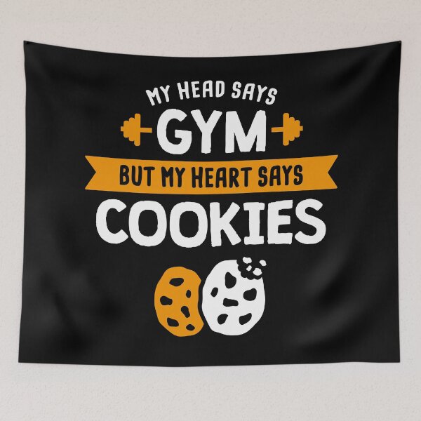 Item preview, My head says Gym but my heart says Cookies designed and sold by lemontee.