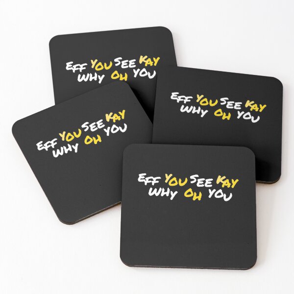 Item preview, Eff You See Kay Why Oh You designed and sold by PhatSanthaphan.