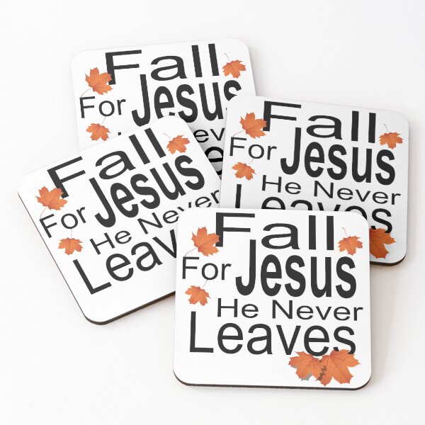 Item preview, Fall for Jesus He Never Leaves designed and sold by Joyamotion.