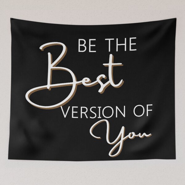 Item preview, Be the best version of you for you designed and sold by Imakeyouhappy.