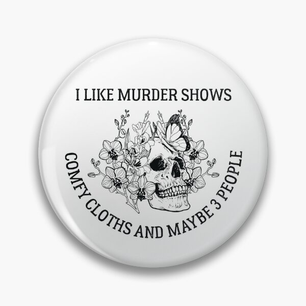 Item preview, Murder Shows Comfy Clothes True Crime Gift Introvert  designed and sold by The Junto Shop.