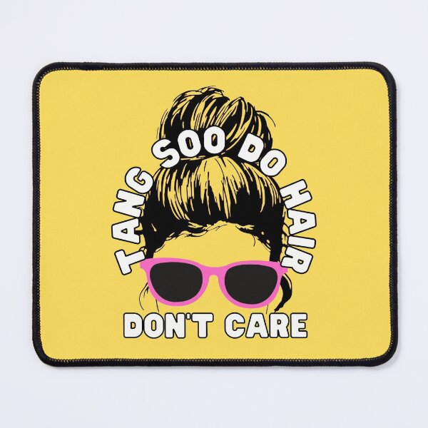 Item preview, Tang Soo Do Hair Don't Care, Tang Soo Do Girl designed and sold by Polishthestone.