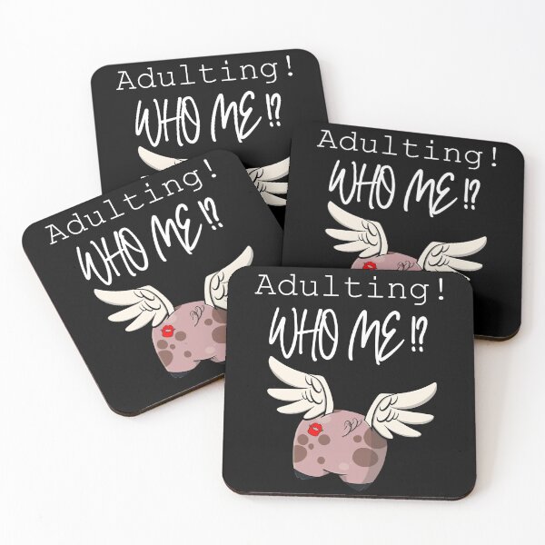 Item preview, Adulting - Who Me!? (white text) designed and sold by Swags.