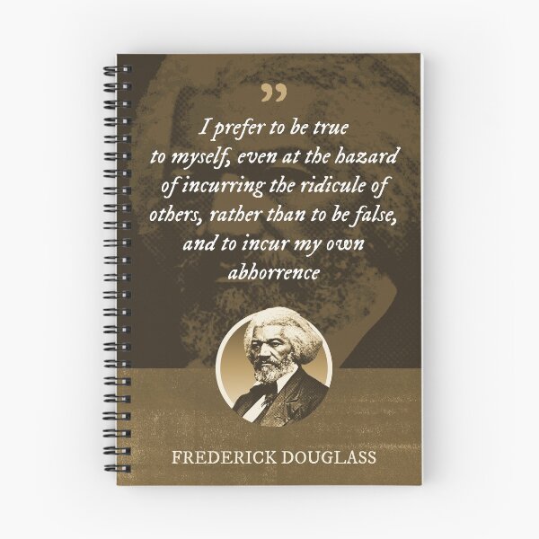 Item preview, Frederick Douglass - I prefer to be true to myself, even at the hazard of incurring the ridicule of others, rather than to be false, and to incur my own abhorrence designed and sold by Syahrasi.