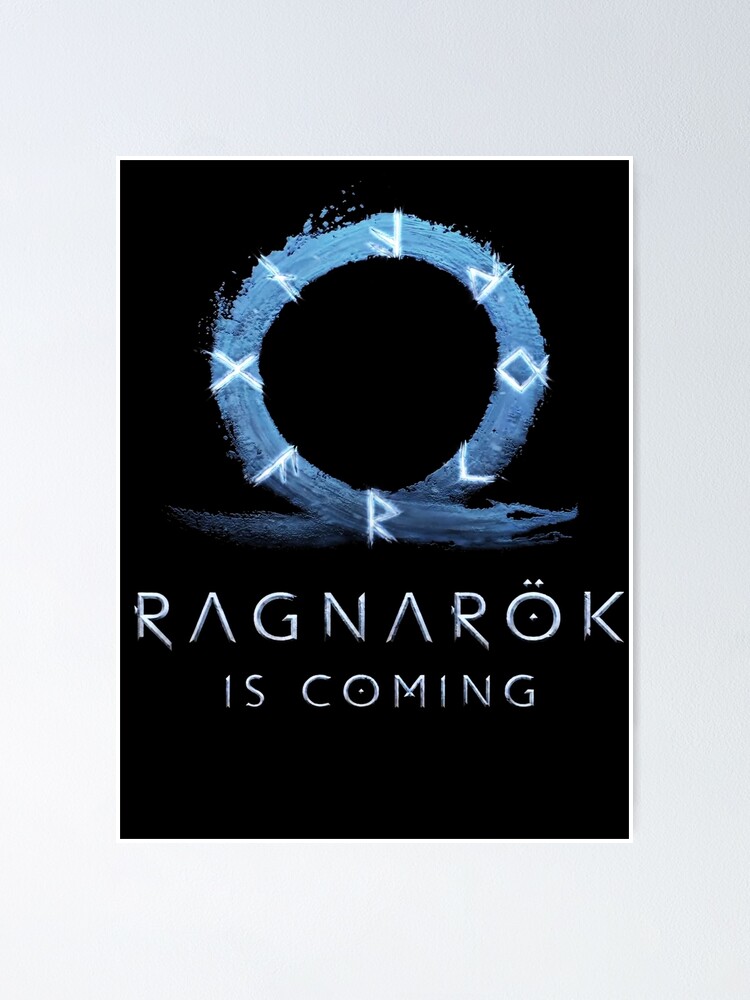 Ragnarok is coming Poster Print