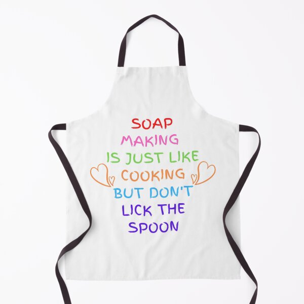 Item preview, Soap Making Is Just Like Cooking but Don't Lick the Spoon funny T-shirt men gift women gift designed and sold by InnovantDesigns.