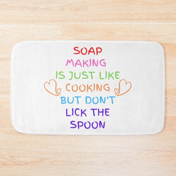 Item preview, Soap Making Is Just Like Cooking but Don't Lick the Spoon funny T-shirt men gift women gift designed and sold by InnovantDesigns.