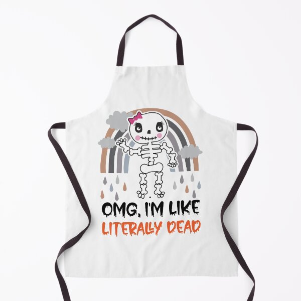 Item preview, OMG I'm Like Literally Dead Funny Halloween Graphic Skeleton SK designed and sold by andregiftshopzz.